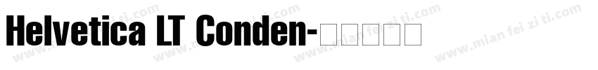 Helvetica LT Conden字体转换